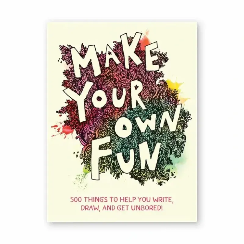 Shop All^Make Your Own Fun: 500 Things to Help You Write, Draw, & Get Unbored! - Little Painter Art | Exploring the Endless Possibilities of Art